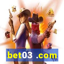 bet03 .com
